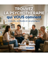 Trouvez la psychothérapie qui vous convient